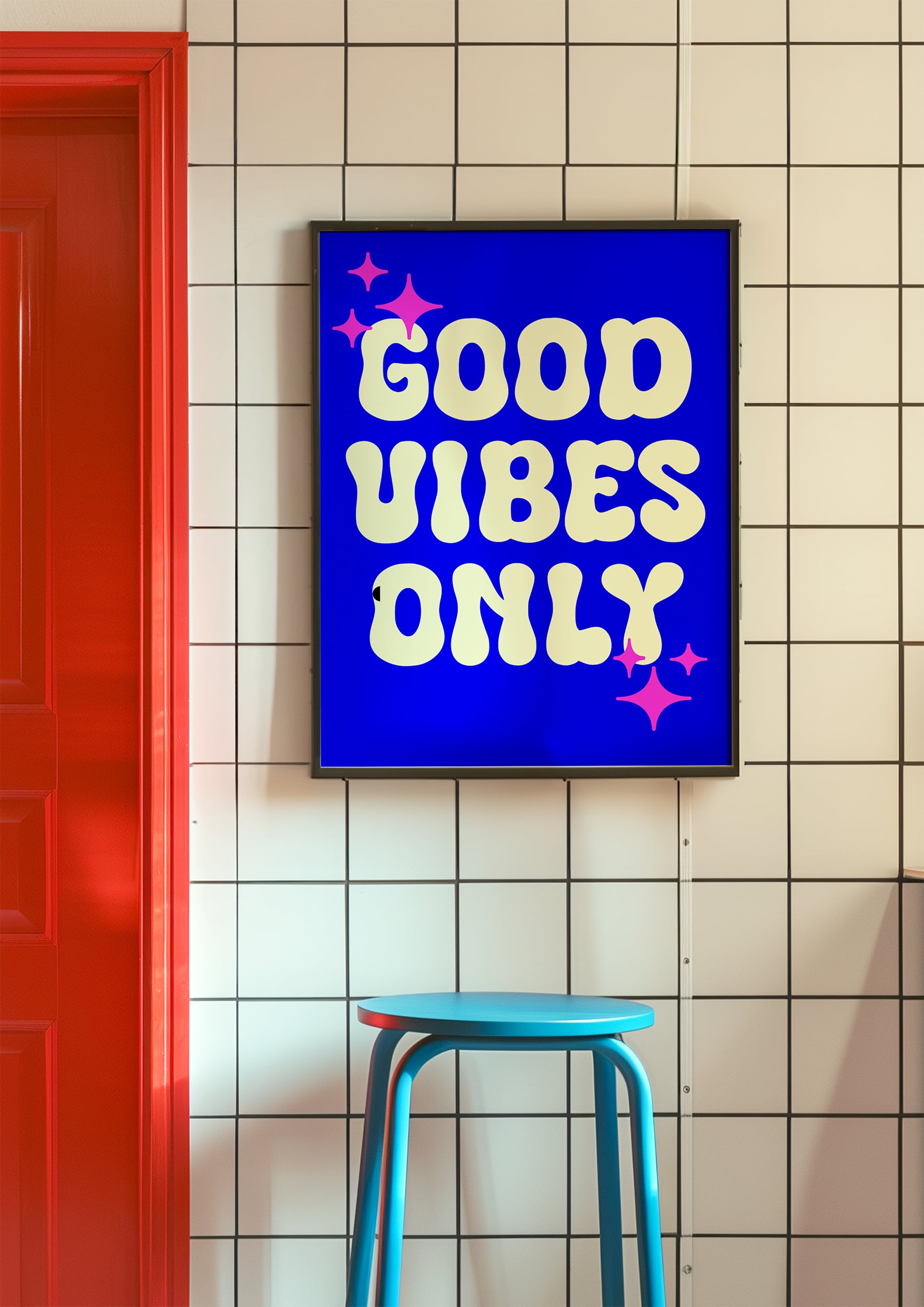 Good Vibes Only